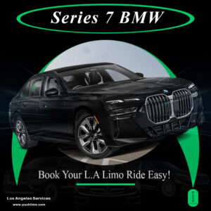 Amazing BMW 7 Series limousine Services in California Airports and more