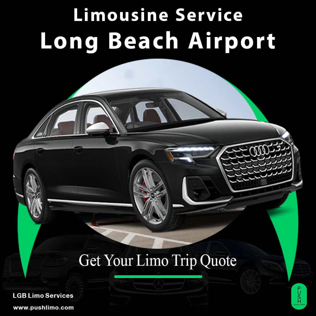 Limousine Services in Long Beach Airport