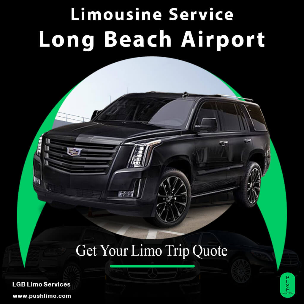 Limousine Services in Long Beach Airport