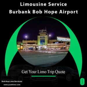limousine Transportation Services in Burbank Bob Hope Airport