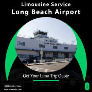 affordable Long Beach Airport limousine Services