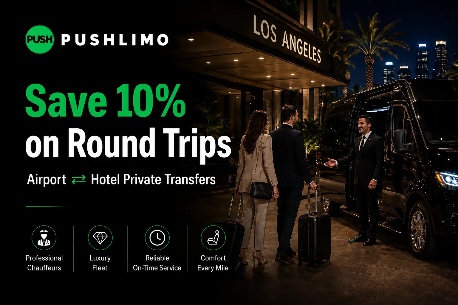 Push Limo round-trip airport transfer offer with 10% off, luxury chauffeur, black van, and Los Angeles hotel pickup scene
